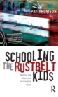Schooling the Rustbelt Kids : Making the difference in changing times - eBook