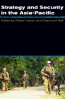 Strategy and Security in the Asia-Pacific : Global and regional dynamics - eBook
