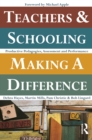 Teachers and Schooling Making A Difference : Productive pedagogies, assessment and performance - eBook
