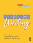 Teaching Writing : Effective approaches for the middle years - eBook