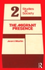 The Migrant Presence : Australian Responses 1947-1977 - eBook