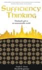 Sufficiency Thinking : Thailand's gift to an unsustainable world - eBook
