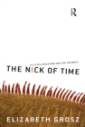 The Nick of Time : Politics, evolution and the untimely - eBook