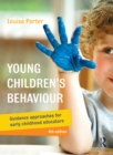 Young Children's Behaviour : Guidance approaches for early childhood educators - eBook