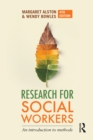 Research for Social Workers : An introduction to methods - eBook