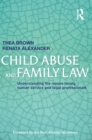 Child Abuse and Family Law : Understanding the issues facing human service and legal professionals - eBook