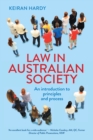 Law in Australian Society : An introduction to principles and process - eBook