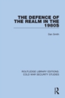 The Defence of the Realm in the 1980s - eBook