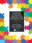 Textbook of Palliative Medicine and Supportive Care - eBook