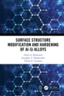 Surface Structure Modification and Hardening of Al-Si Alloys - eBook