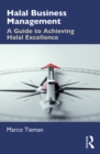 Halal Business Management : A Guide to Achieving Halal Excellence - eBook