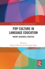 Pop Culture in Language Education : Theory, Research, Practice - eBook