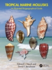 Tropical Marine Mollusks : An Illustrated Biogeographical Guide - eBook