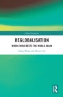 Re-globalisation : When China Meets the World Again - eBook