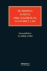 Reforming Marine and Commercial Insurance Law - eBook