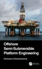 Offshore Semi-Submersible Platform Engineering - eBook