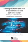 Strategies for e-Service, e-Governance, and Cybersecurity : Challenges and Solutions for Efficiency and Sustainability - eBook