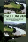 River Flow 2020 : Proceedings of the 10th Conference on Fluvial Hydraulics (Delft, Netherlands, 7-10 July 2020) - eBook