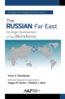 The Russian Far East : Strategic Development of the Workforce - eBook