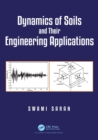 Dynamics of Soils and Their Engineering Applications - eBook