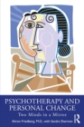 Psychotherapy and Personal Change : Two Minds in a Mirror - eBook