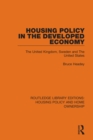 Housing Policy in the Developed Economy : The United Kingdom, Sweden and The United States - eBook