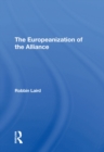 The Europeanization Of The Alliance - eBook