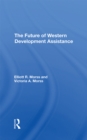 The Future Of Western Development Assistance - eBook
