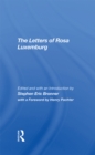 The Letters Of Rosa Luxemburg - eBook
