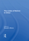 The Limits Of Reform In China - eBook