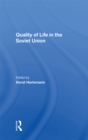 Quality Of Life In The Soviet Union - eBook