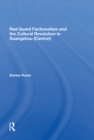 Red Guard Factionalism And The Cultural Revolution In Guangzhou (canton) - eBook