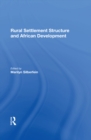Rural Settlement Structure And African Development - eBook
