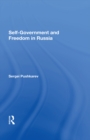 Self-government And Freedom In Russia - eBook