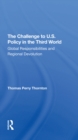 The Challenge To U.S. Policy In The Third World : Global Responsibilities And Regional Devolution - eBook