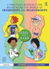 A Practical Resource for Negotiating the World of Friendships and Relationships - eBook