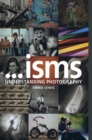 Isms: Understanding Photography - eBook