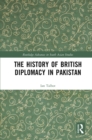 The History of British Diplomacy in Pakistan - eBook