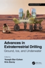 Advances in Extraterrestrial Drilling: : Ground, Ice, and Underwater - eBook