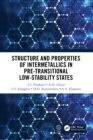 Structure and Properties of Intermetallics in Pre-Transitional Low-Stability States - eBook