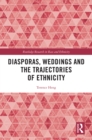Diasporas, Weddings and the Trajectories of Ethnicity - eBook