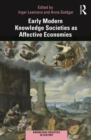 Early Modern Knowledge Societies as Affective Economies - eBook