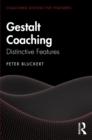 Gestalt Coaching : Distinctive Features - eBook