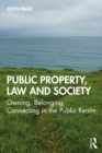 Public Property, Law and Society : Owning, Belonging, Connecting in the Public Realm - eBook
