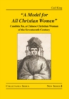 "A Model for All Christian Women" : Candida Xu, a Chinese Christian Woman of the Seventeenth Century - eBook