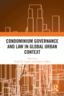 Condominium Governance and Law in Global Urban Context - eBook