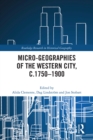Micro-geographies of the Western City, c.1750-1900 - eBook