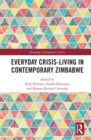Everyday Crisis-Living in Contemporary Zimbabwe - eBook