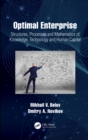 Optimal Enterprise : Structures, Processes and Mathematics of Knowledge, Technology and Human Capital - eBook