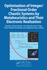 Optimization of Integer/Fractional Order Chaotic Systems by Metaheuristics and their Electronic Realization - eBook